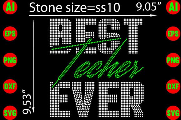 Best Teacher Ever Rhinestone Templates for T-Shirt Designs