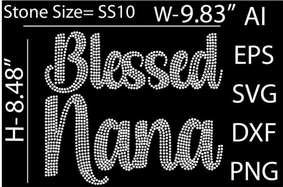Blessed Nana Rhinestone Templates for T-Shirt Designs