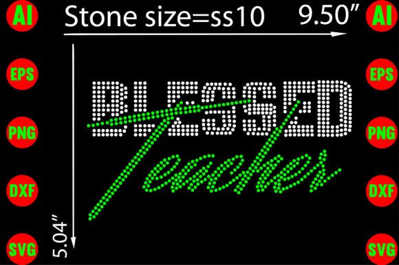 Blessed Teacher Rhinestone Templates for T-Shirt Designs