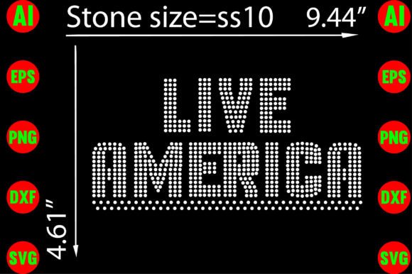 Live America Rhinestone Templates for T-Shirt Designs