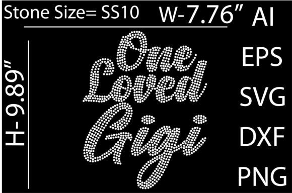 One Loved Gigi Rhinestone Templates for T-Shirt Designs