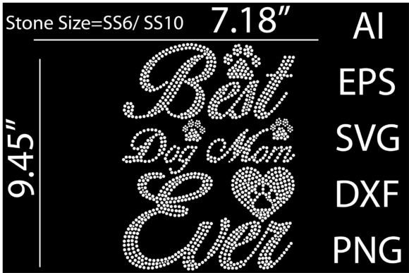 Printable Best Dog Mom Ever Templates for T-Shirt Designs