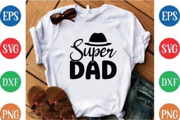 Super Dad Graphics: A T-Shirt Design Asset for Editorial Use