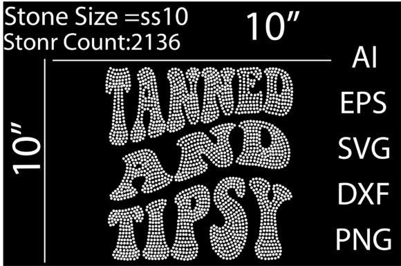 Tanned and Tipsy Rhinestone Templates for T-Shirt Designs