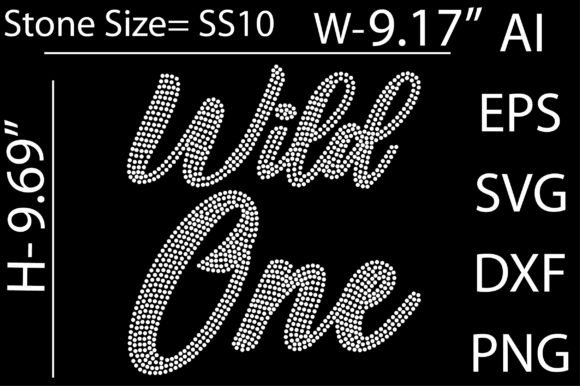 Wild One Rhinestone Templates for T-Shirt Designs and Graphics